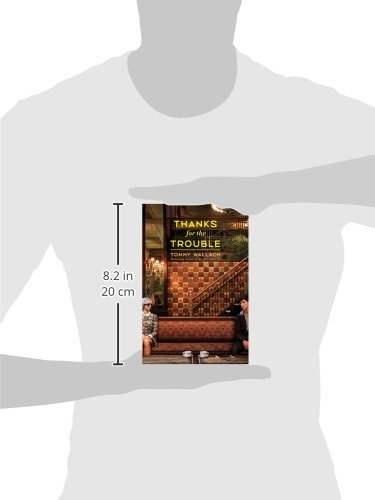 Thanks for the Trouble (Hardcover)