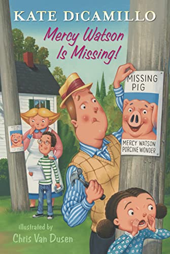 Tales from Deckawoo Drive #7: Mercy Watson Is Missing!                                                                         
