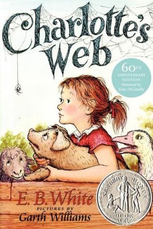 [Children - Ages 9-12] Charlotte's Web                                                                                                                                       