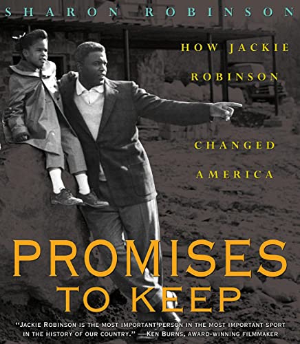 [Children - Ages 9-12] Promises to Keep: How Jackie Robinson Changed America                                                                                                 
