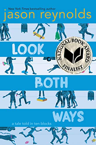 Look Both Ways: A Tale Told in Ten Blocks                                                                                                             