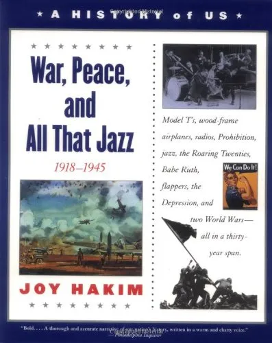 War, Peace, and All That Jazz 1918 - 1945