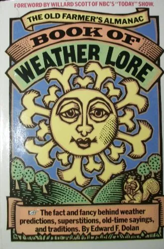 The Old Farmer's Almanac Book Of Weather Lore