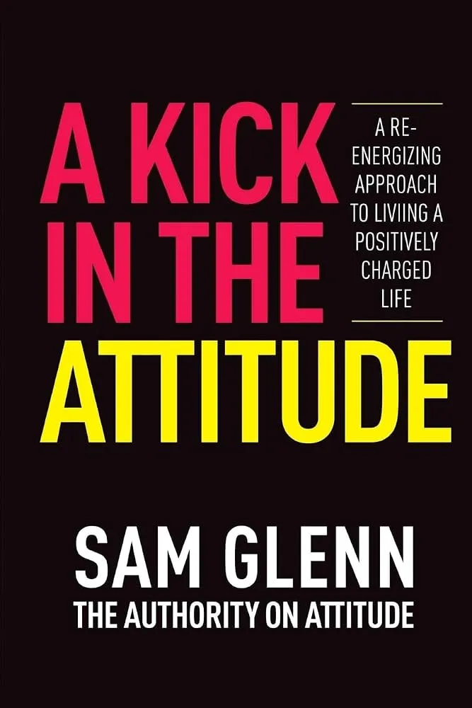 A Kick In The Attitude!