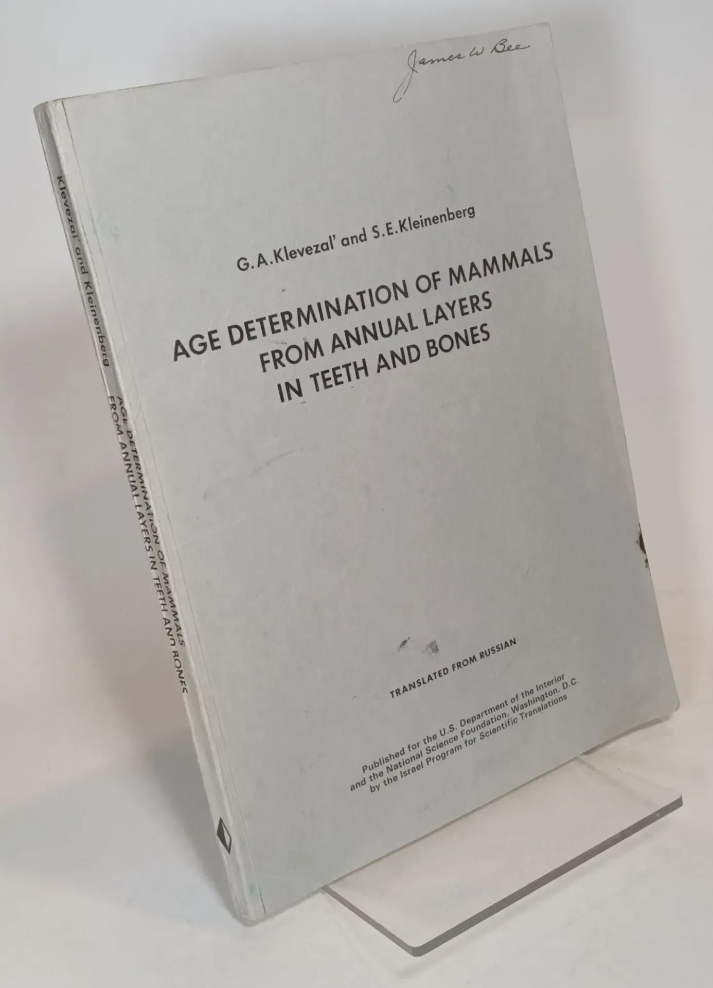 Age Determination of Mammals from Annual Layers in Teeth and Bones (Israel Program for Scientific Translations, Jerusalem 1969)